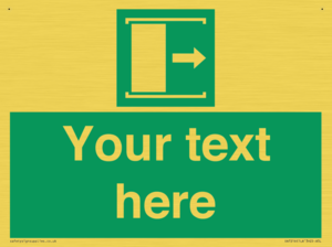 Custom sign safe condition Door slides right to open